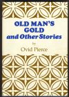 Cover of Old man's gold and other stories